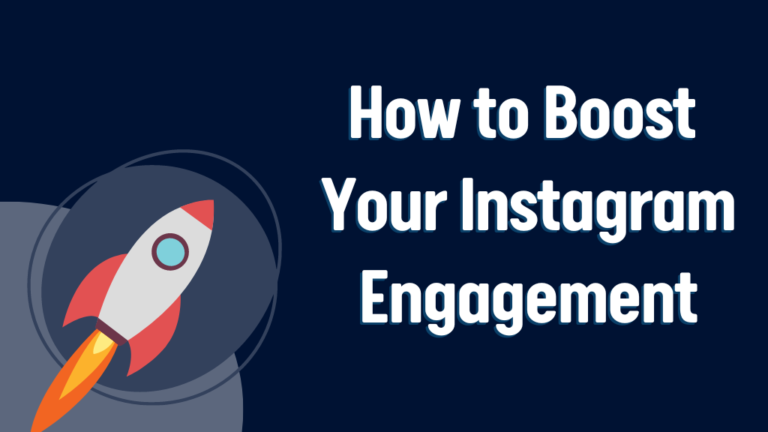 How to Boost Your Instagram Engagement